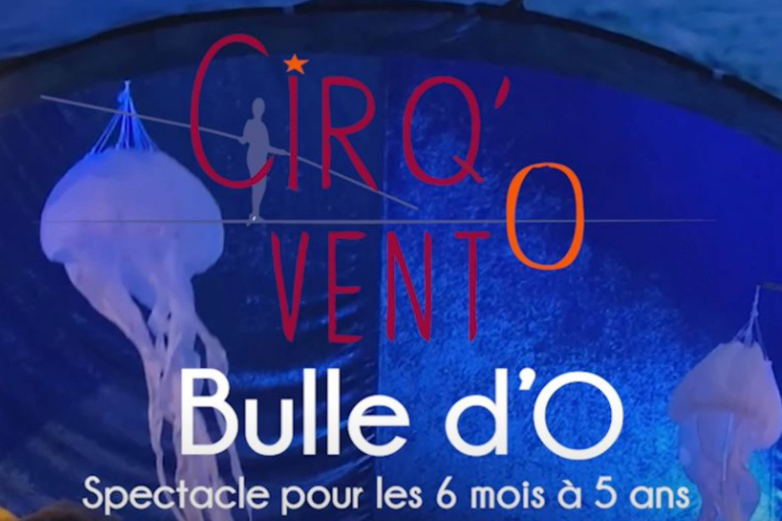 Instant Bout'choux - Spectacle Bulle d'O